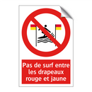 Pas de surf entre les drapeaux rouge et jaune