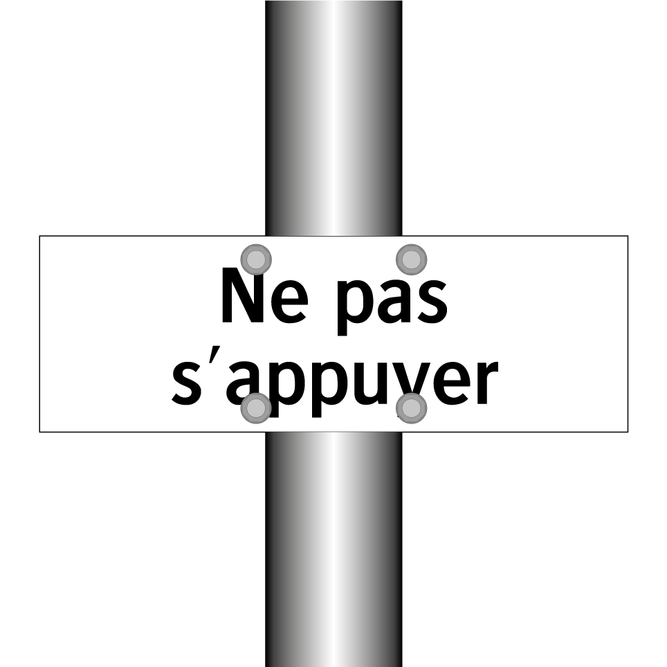 Ne pas s'appuyer