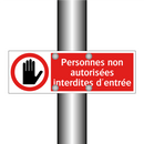 Personnes non autorisées interdites d'entrée