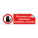 Personnes non autorisées interdites d'entrée