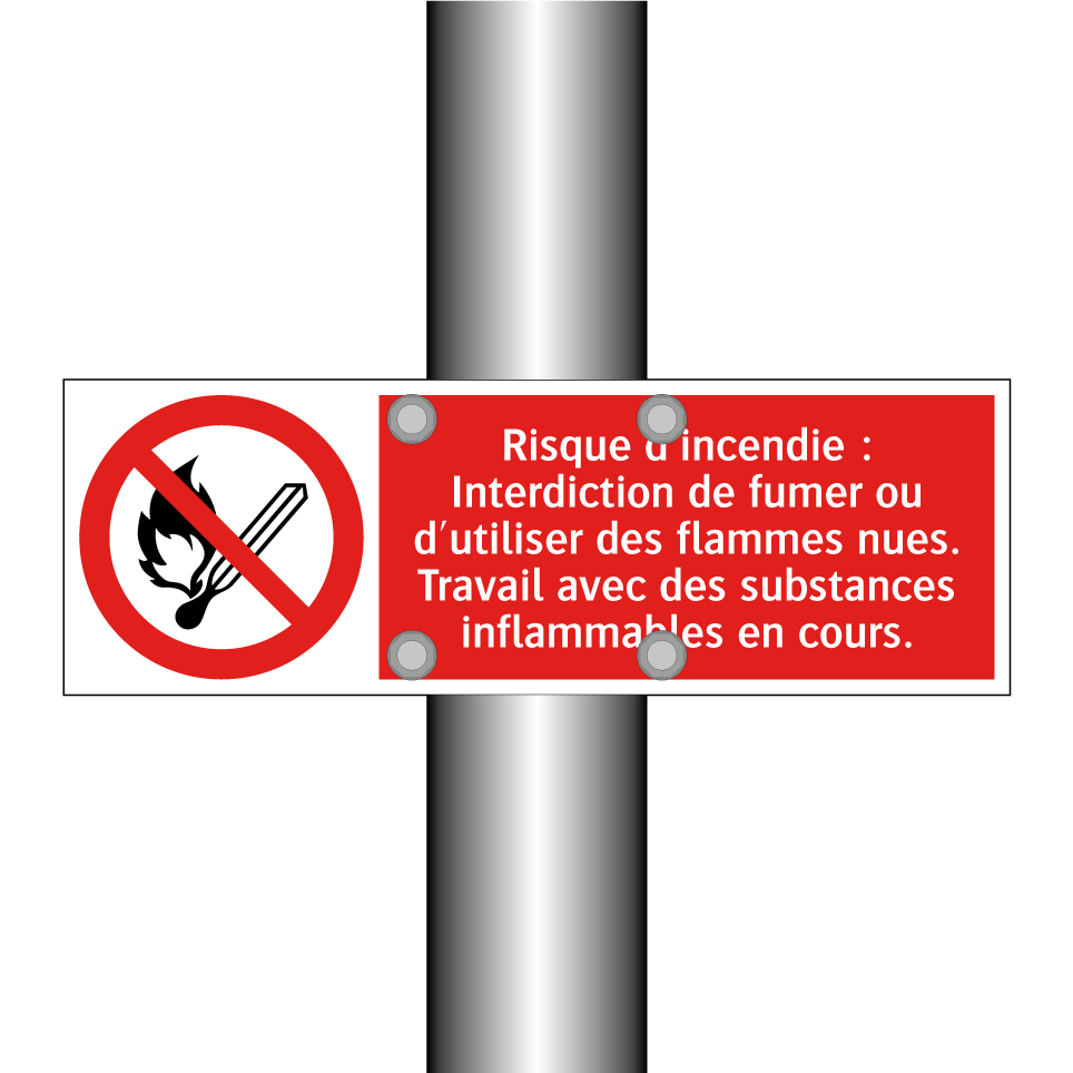 Risque d'incendie : Interdiction de fumer ou d'utiliser des flammes nues. Travail avec des substances inflammables en cours.