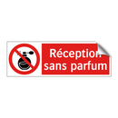 Réception sans parfum