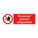 Personnel autorisé uniquement