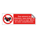 Pour prévenir les infections, nous évitons de nous serrer la main. Merci de votre compréhension.