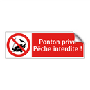 Ponton privé Pêche interdite !