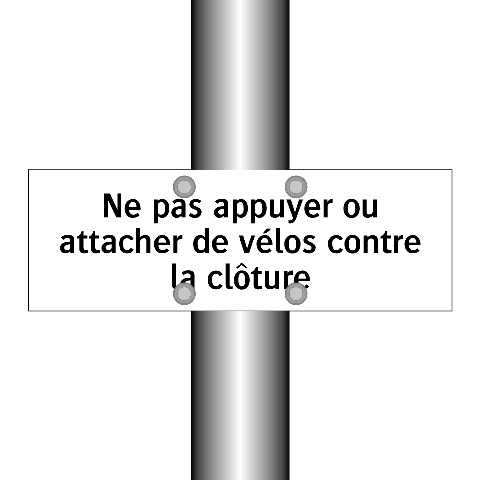 Ne pas appuyer ou attacher de vélos contre la clôture