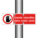 Entrée interdite dans cette zone