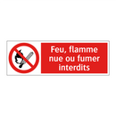 Feu, flamme nue ou fumer interdits