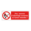 Feu, sources d'allumage ouvertes et fumer interdits !