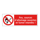 Feu, sources d'allumage ouvertes et fumer interdits !