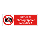 Filmer et photographier interdits !