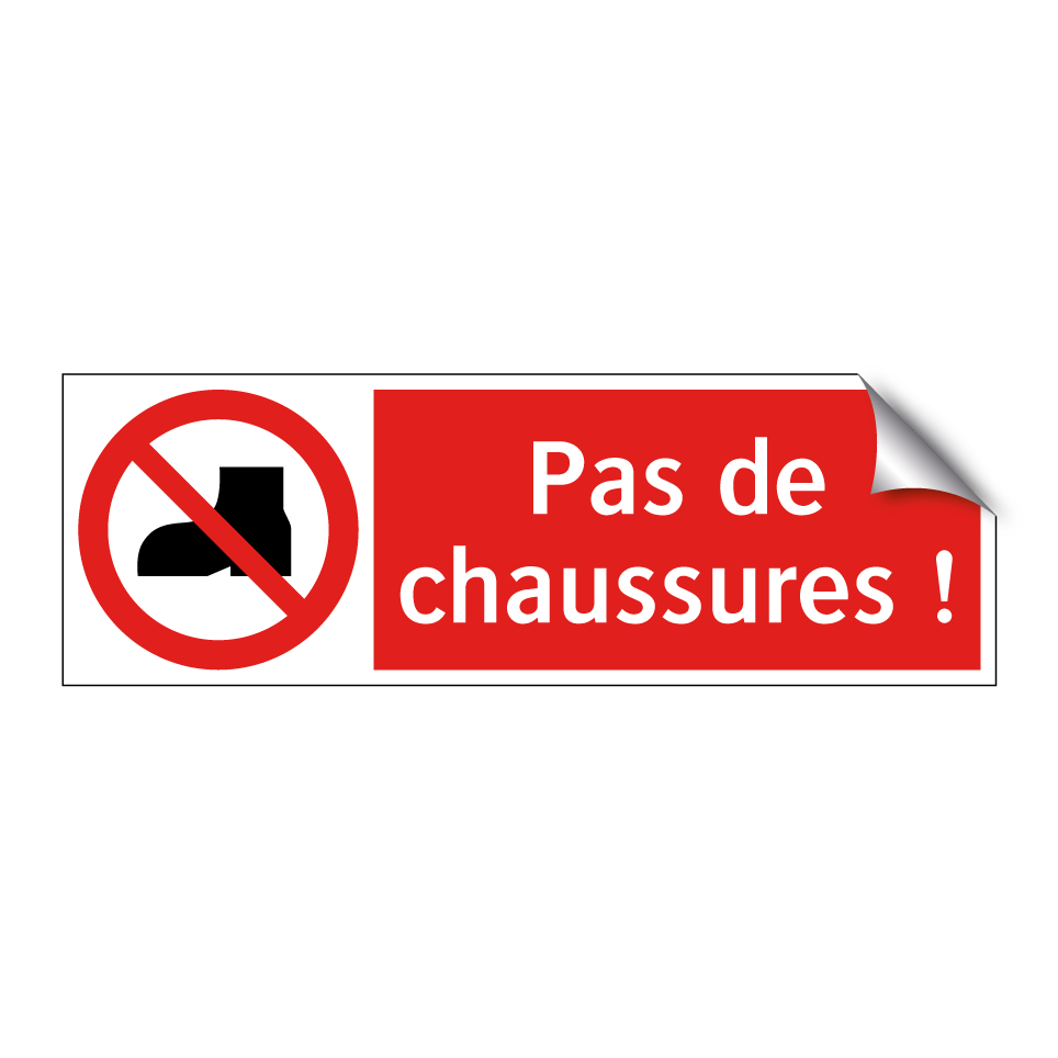 Pas de chaussures !