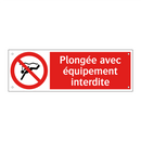 Plongée avec équipement interdite