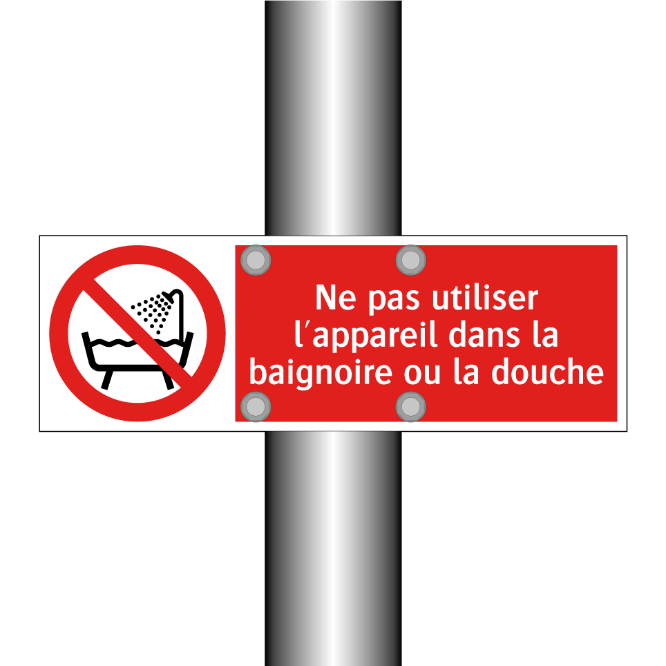 Ne pas utiliser l'appareil dans la baignoire ou la douche