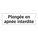 Plongée en apnée interdite