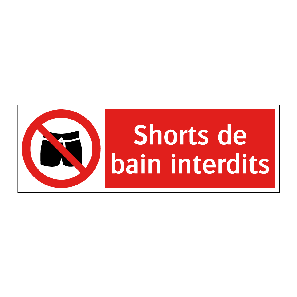 Shorts de bain interdits