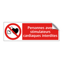 Personnes avec stimulateurs cardiaques interdites
