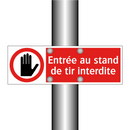 Entrée au stand de tir interdite