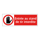Entrée au stand de tir interdite