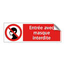 Entrée avec masque interdite