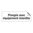 Plongée avec équipement interdite