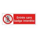 Entrée sans badge interdite