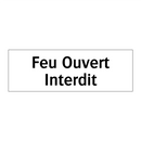Feu Ouvert Interdit