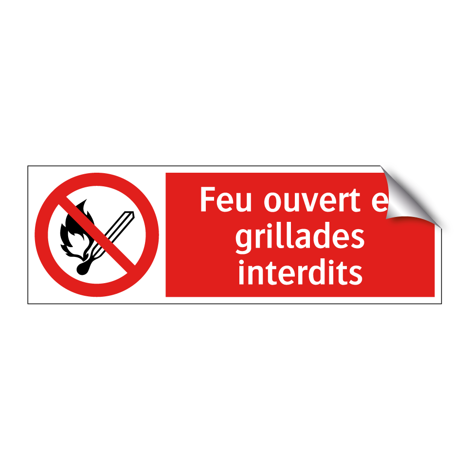 Feu ouvert et grillades interdits