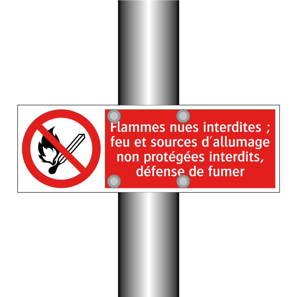 Flammes nues interdites ; feu et sources d'allumage non protégées interdits, défense de fumer