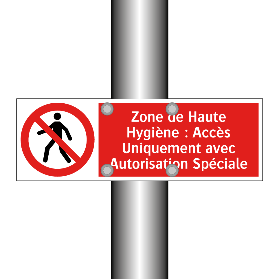 Zone de Haute Hygiène : Accès Uniquement avec Autorisation Spéciale