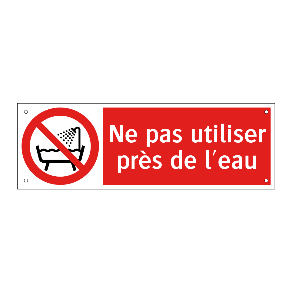 Ne pas utiliser près de l'eau