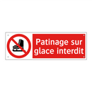 Patinage sur glace interdit