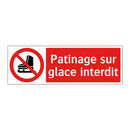 Patinage sur glace interdit