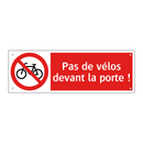 Pas de vélos devant la porte !