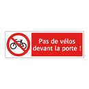 Pas de vélos devant la porte !