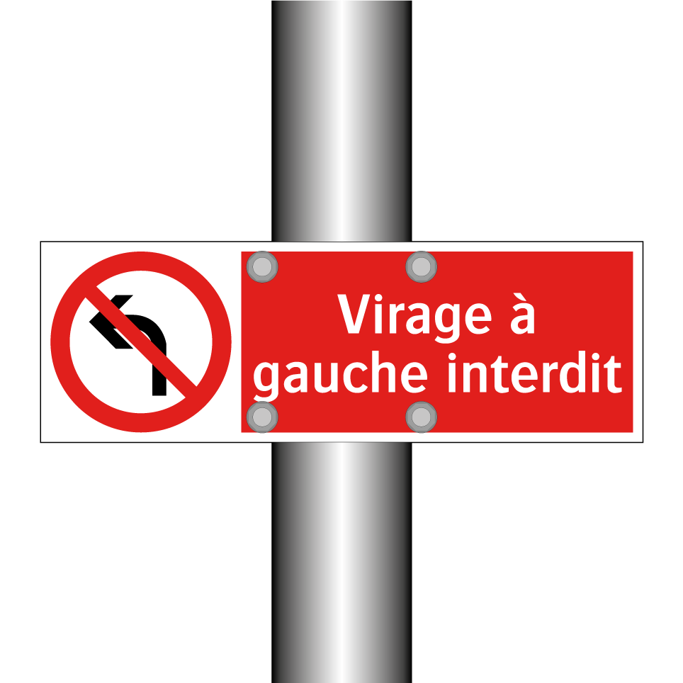 Virage à gauche interdit