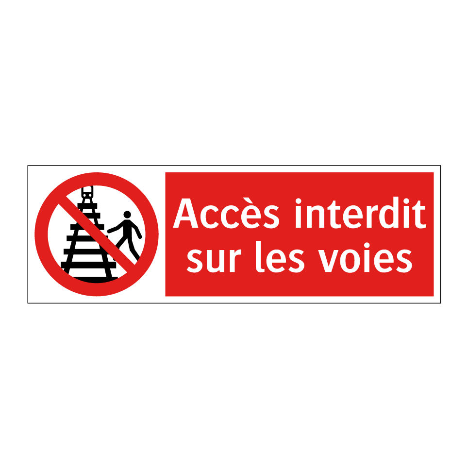 Accès interdit sur les voies