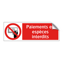 Paiements en espèces interdits