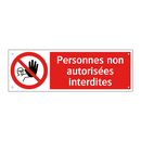 Personnes non autorisées interdites