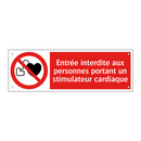Entrée interdite aux personnes portant un stimulateur cardiaque
