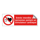 Entrée interdite aux personnes portant un stimulateur cardiaque
