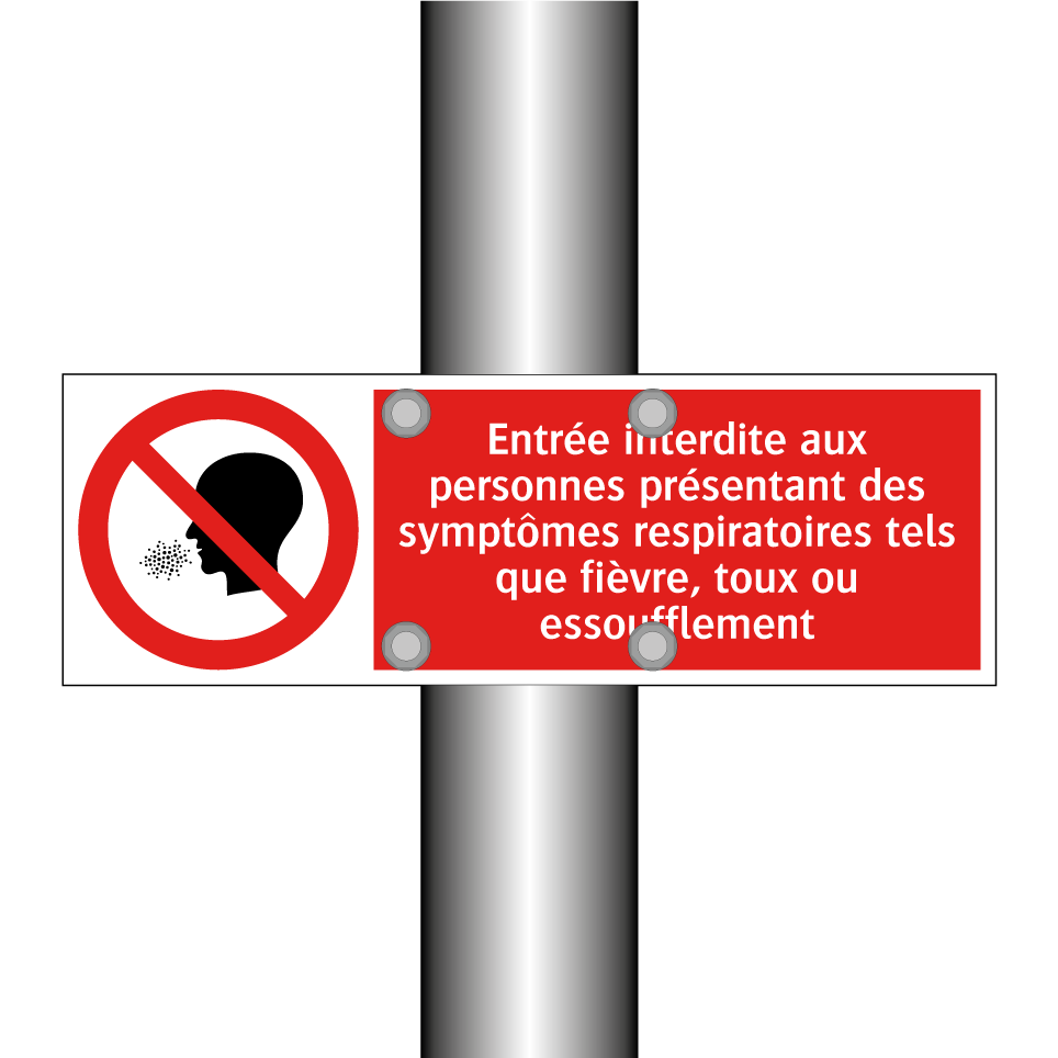 Entrée interdite aux personnes présentant des symptômes respiratoires tels que fièvre, toux ou essoufflement