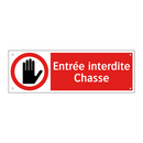 Entrée interdite Chasse