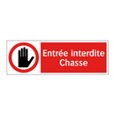 Entrée interdite Chasse