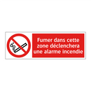 Fumer dans cette zone déclenchera une alarme incendie