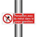 Personnes avec du métal dans le corps interdites
