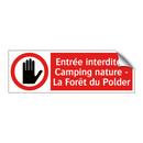 Entrée interdite : Camping nature - La Forêt du Polder