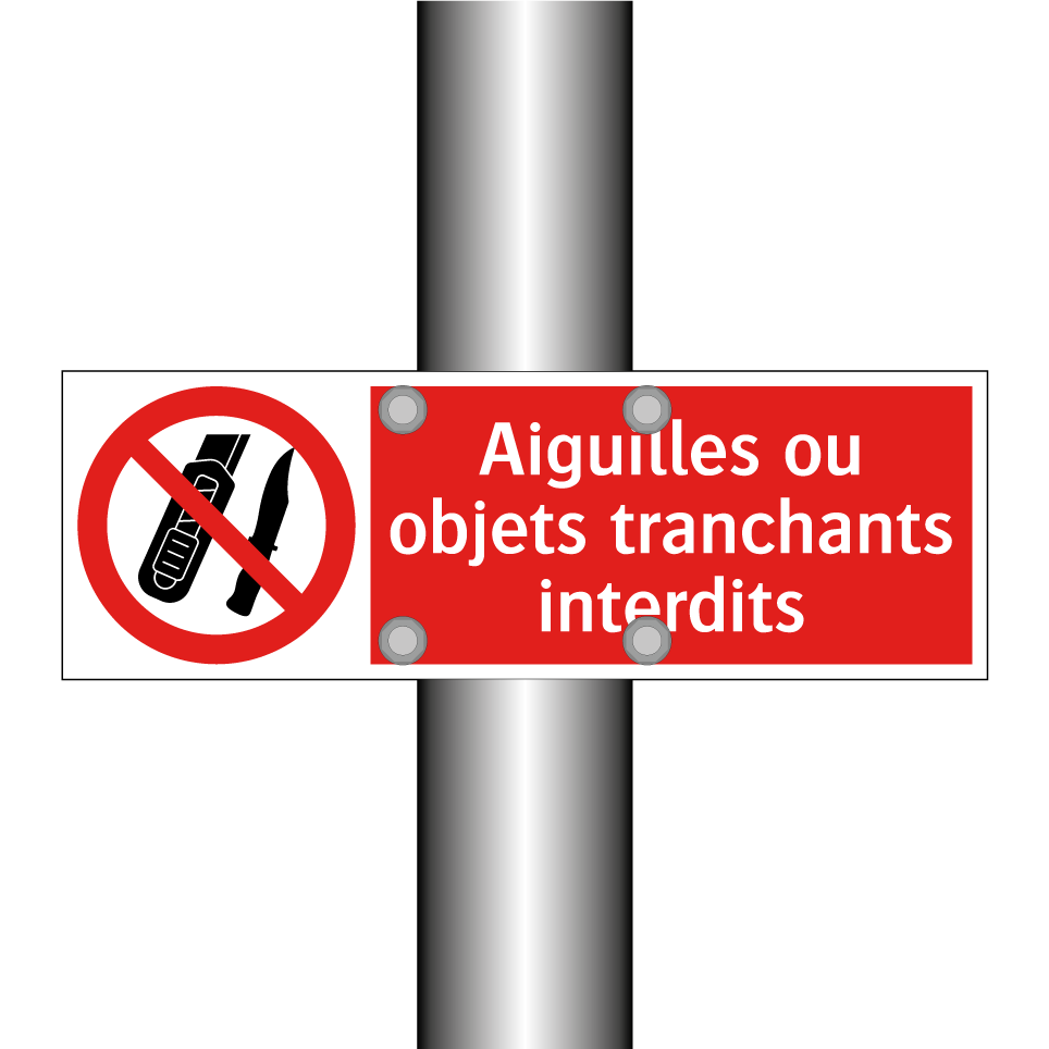 Aiguilles ou objets tranchants interdits