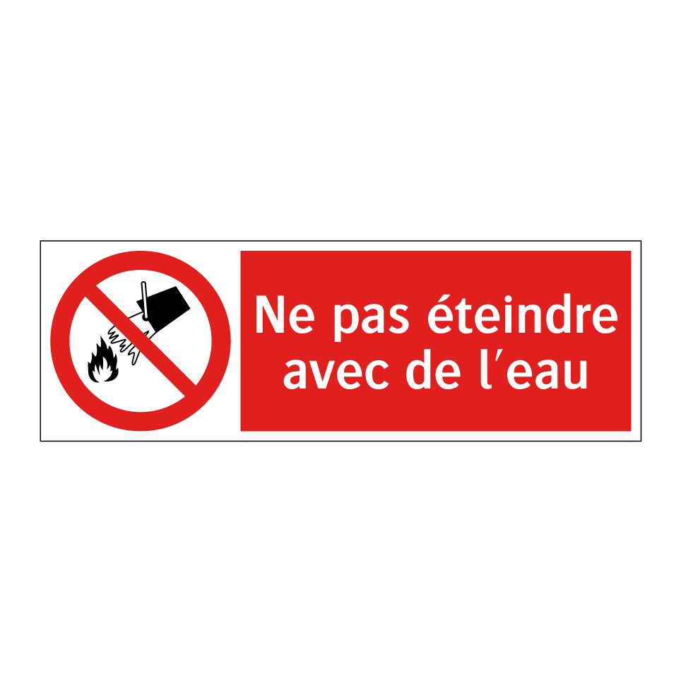 Ne pas éteindre avec de l'eau