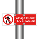 Passage Interdit : Accès Interdit